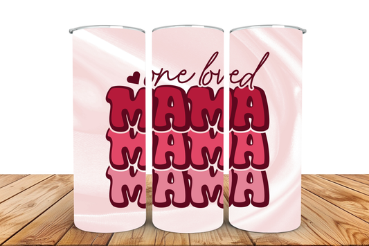 One Loved Mama