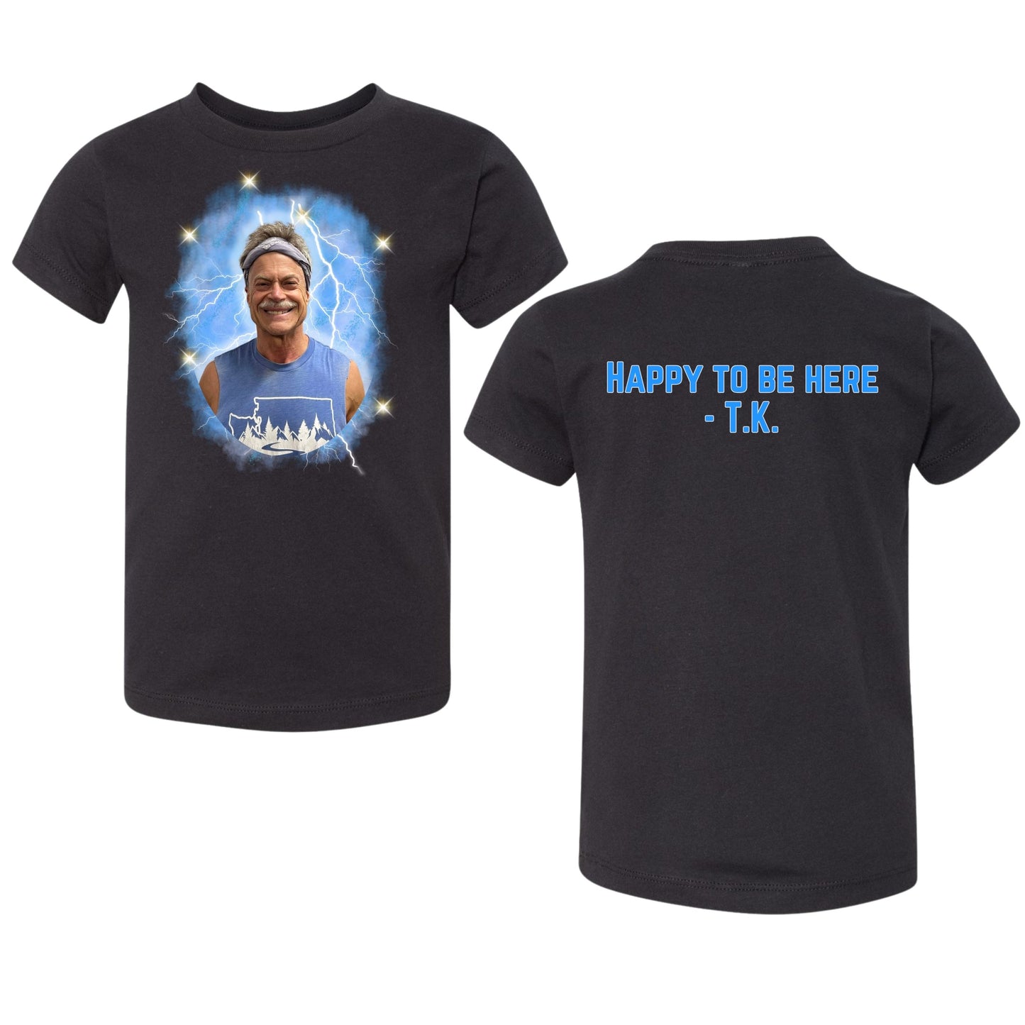 Happy to Be Here T-Shirt