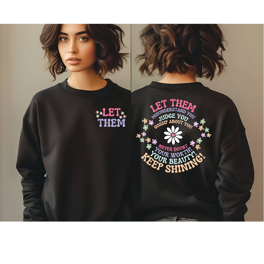 Let Them Sweatshirt